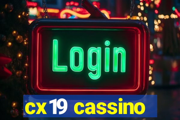 cx19 cassino